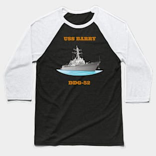 Barry DDG-52 Destroyer Ship Baseball T-Shirt